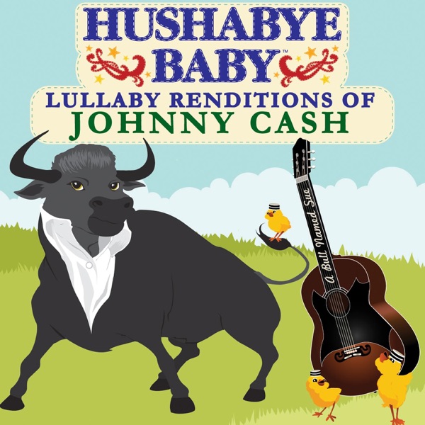 Hushabye Baby: Lullaby Renditions of Johnny Cash album cover