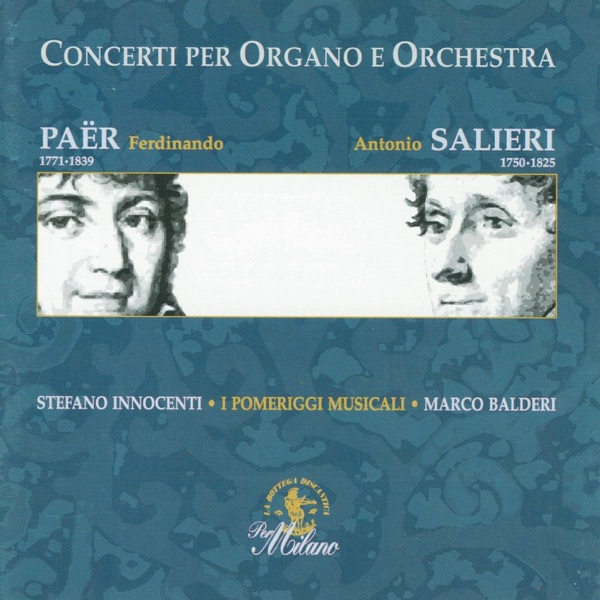 Paër & Salieri: Concerti per organo e orchestra album cover