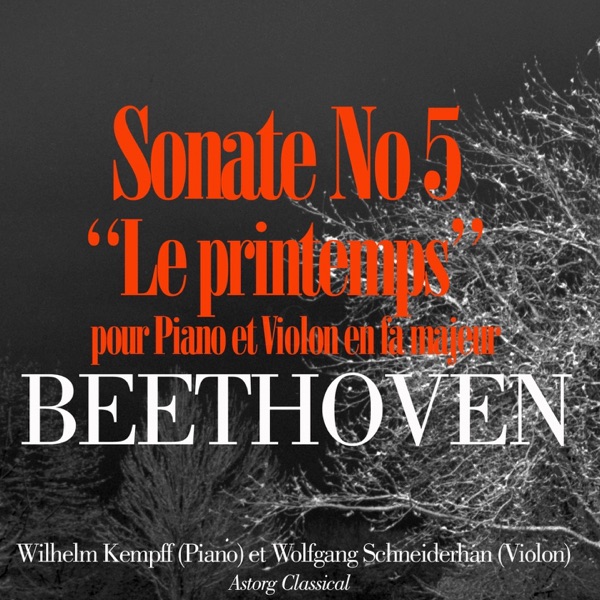 Beethoven: Sonate pour piano et violon No. 5 en fa majeur, Op. 24 'Le printemps' - EP album cover