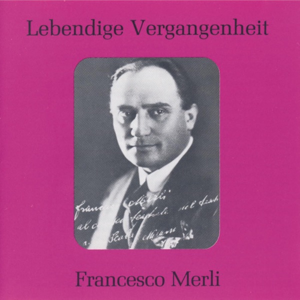 Lebendige Vergangenheit - Francesco Merli album cover