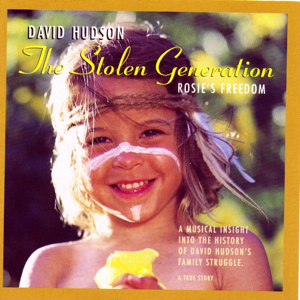 The Stolen Generation "Rosie's Freedom" album cover