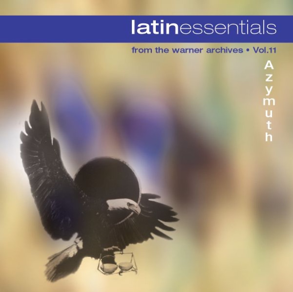 Latin Essentials, Vol 11: Azymuth album cover