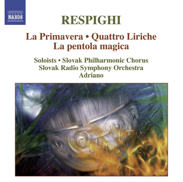 Respighi: Primavera (La) - Quattro Liriche - La Pentola Magica album cover