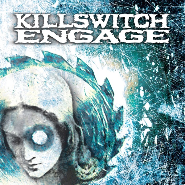 Killswitch Engage (Expanded Edition) [2004 Remaster] album cover