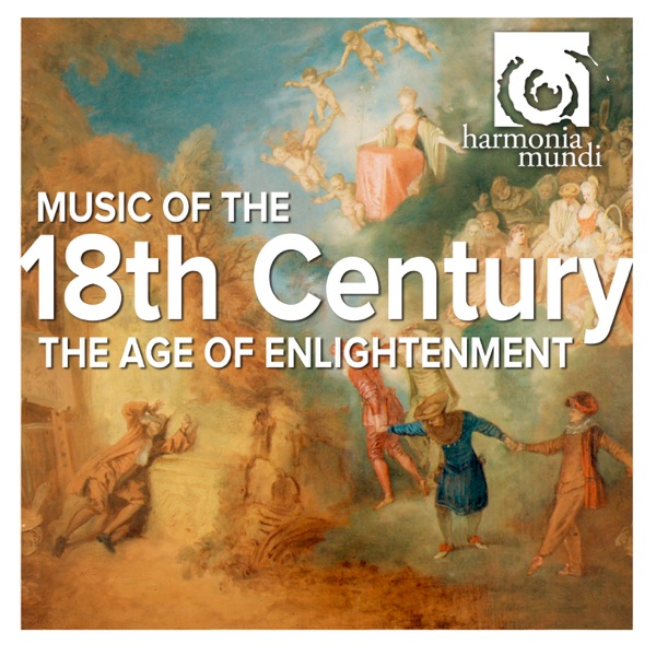 Music of the 18th Century - The Age of the Enlightenment album cover