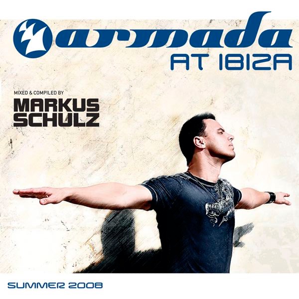 Armada At Ibiza: Summer 2008 (Mixed and Compiled By Markus Schulz) album cover