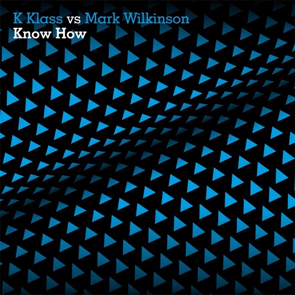 Know How (Kklass vs. Mark Wilkinson vs. Sensus) [feat. Sensus] - EP album cover