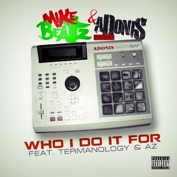 Who I Do It For (feat. Termanology & AZ) - Single album cover