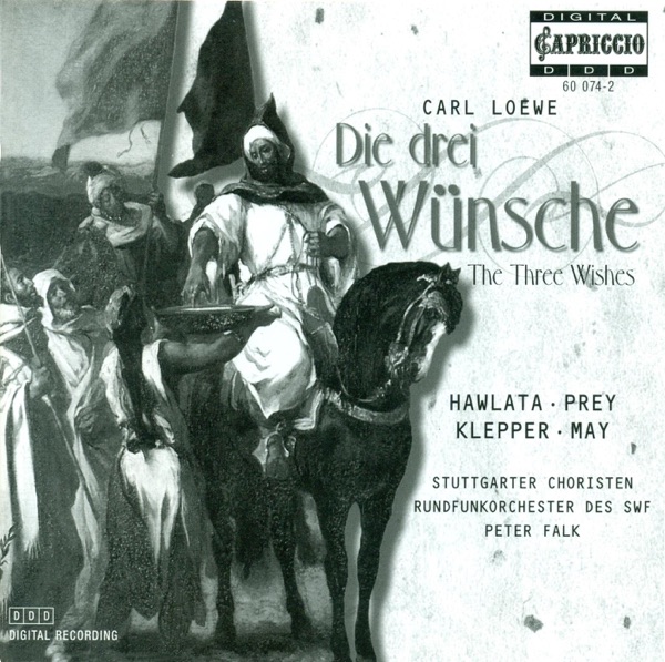 Loewe, C.: Drei Wunsche (Die) [Opera] album cover