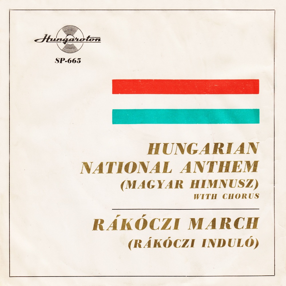Magyar Himnusz - Rákóczi induló (Hungaroton Classics) album cover