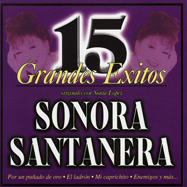 Sonora Santanera: 15 Grandes Éxitos album cover