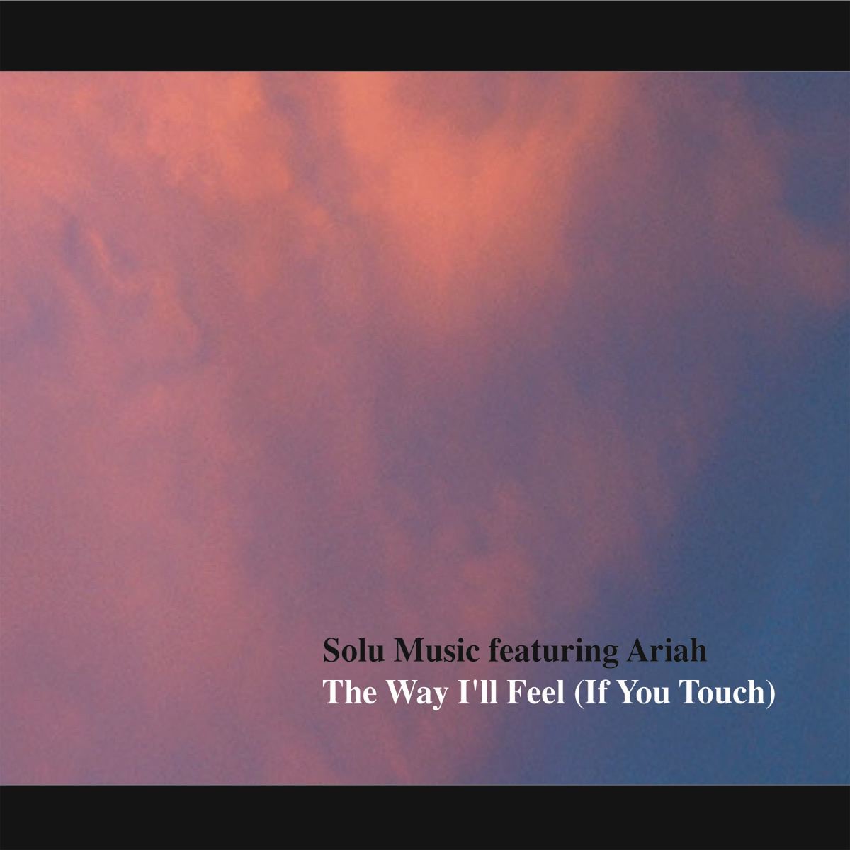 The Way I'll Feel (If You Touch) - EP album cover