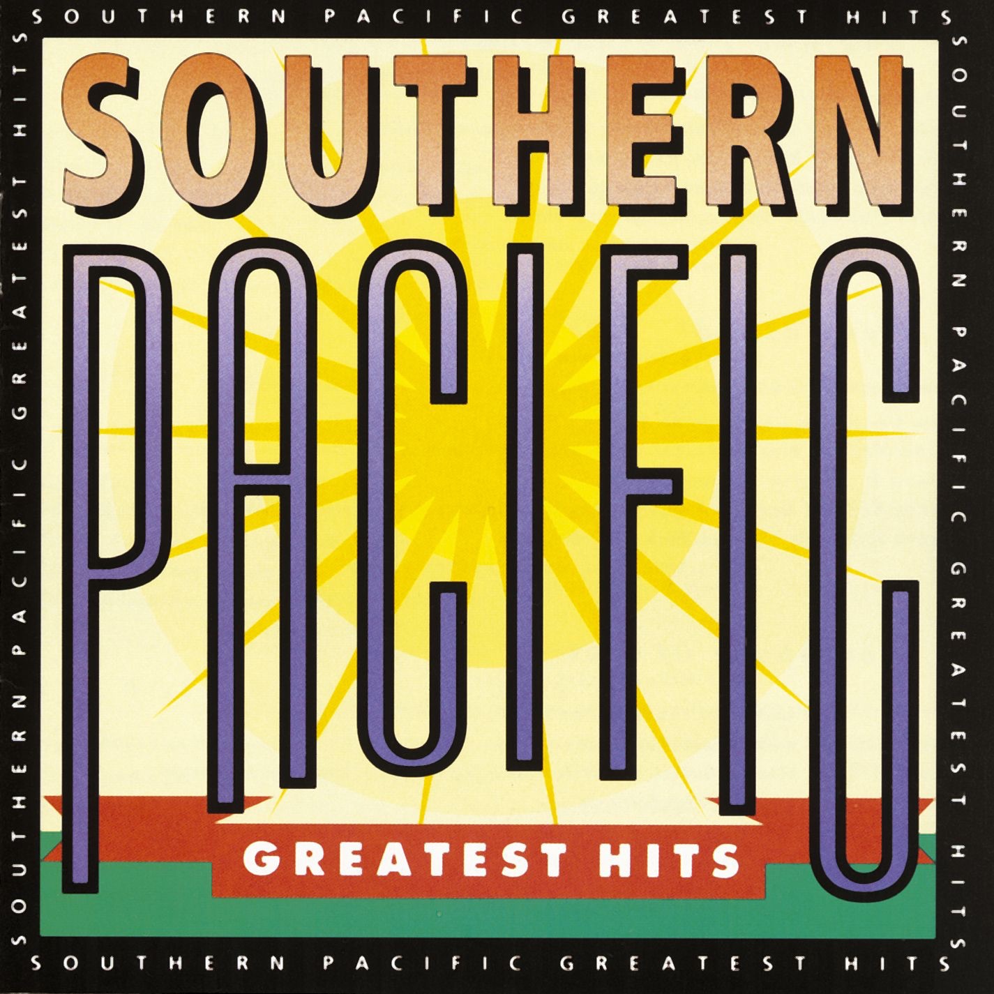 Southern Pacific - Greatest Hits album cover