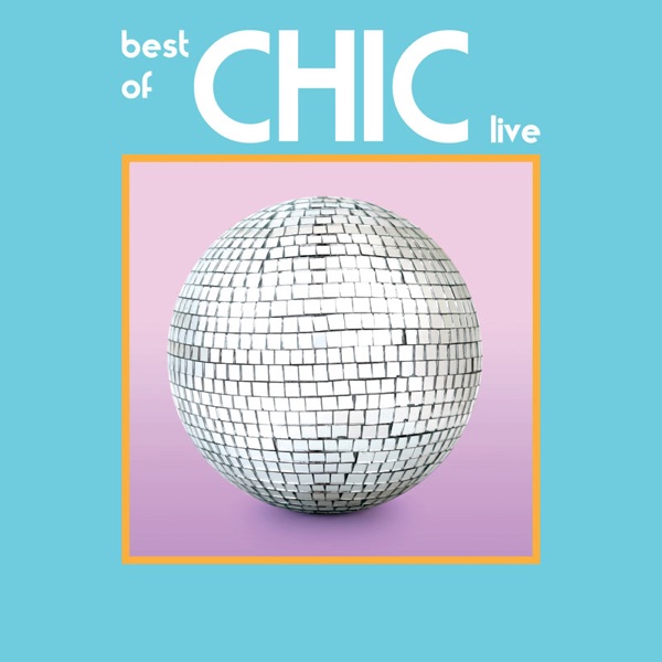 Best of Chic Live (Budokan, Tokyo 1996) album cover