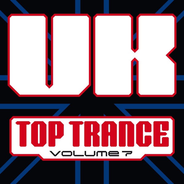 UK Top Trance, Vol. 7 album cover