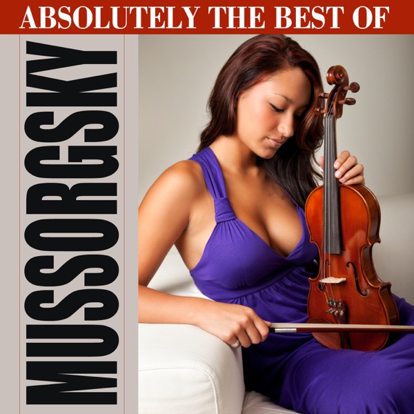 Absolutely the Best of Mussorgsky album cover