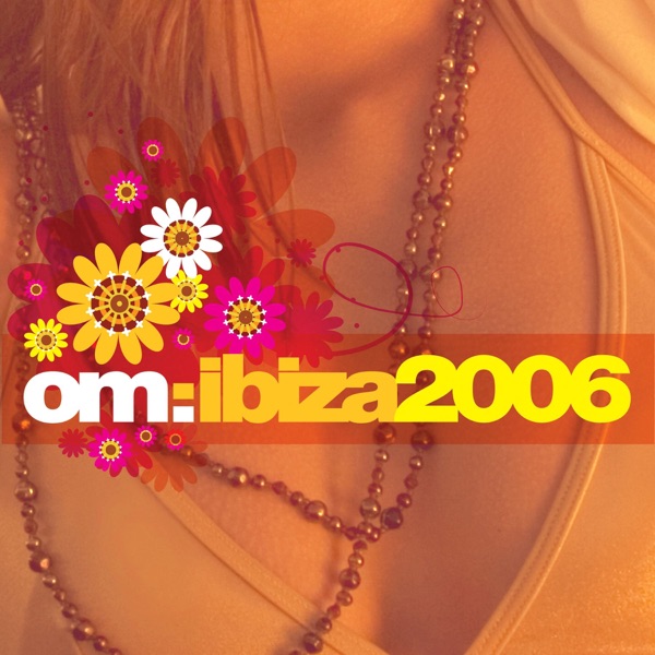 Om: Ibiza 2006 album cover