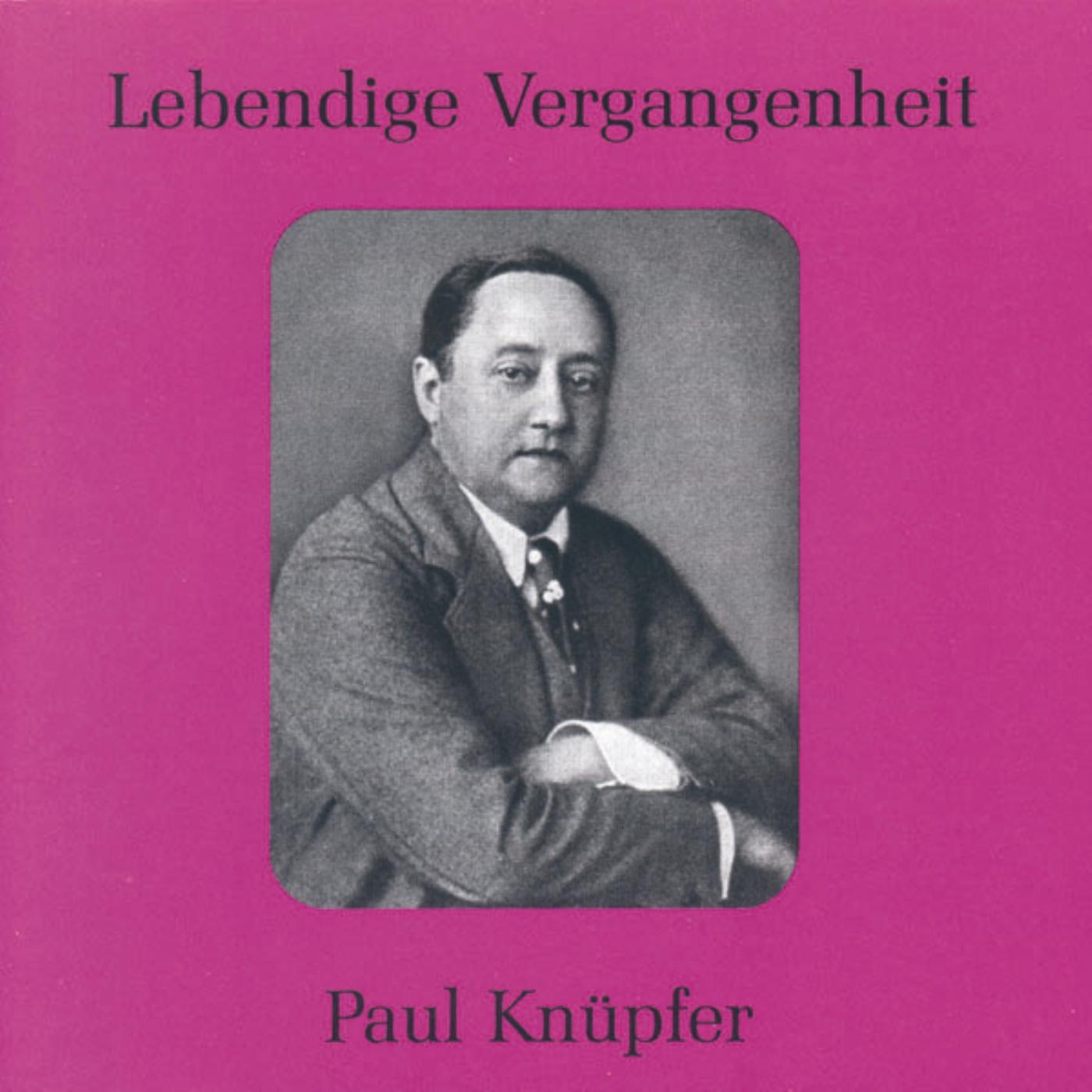 Lebendige Vergangenheit - Paul Knüpfer album cover