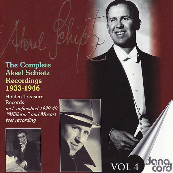 The Complete Aksel Schiøtz Recordings 1933-1946, Vol. 4 album cover