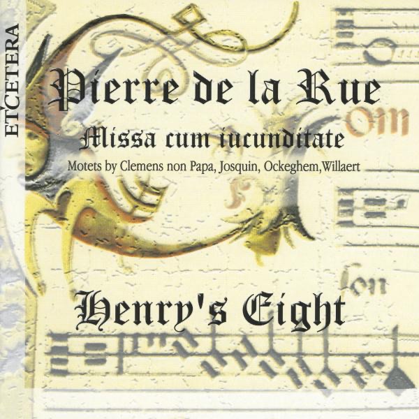 De la Rue: Missa Cum Iucunditate - Motets by Clemens Non Papa, Desprez, Ockeghem & Willaert album cover