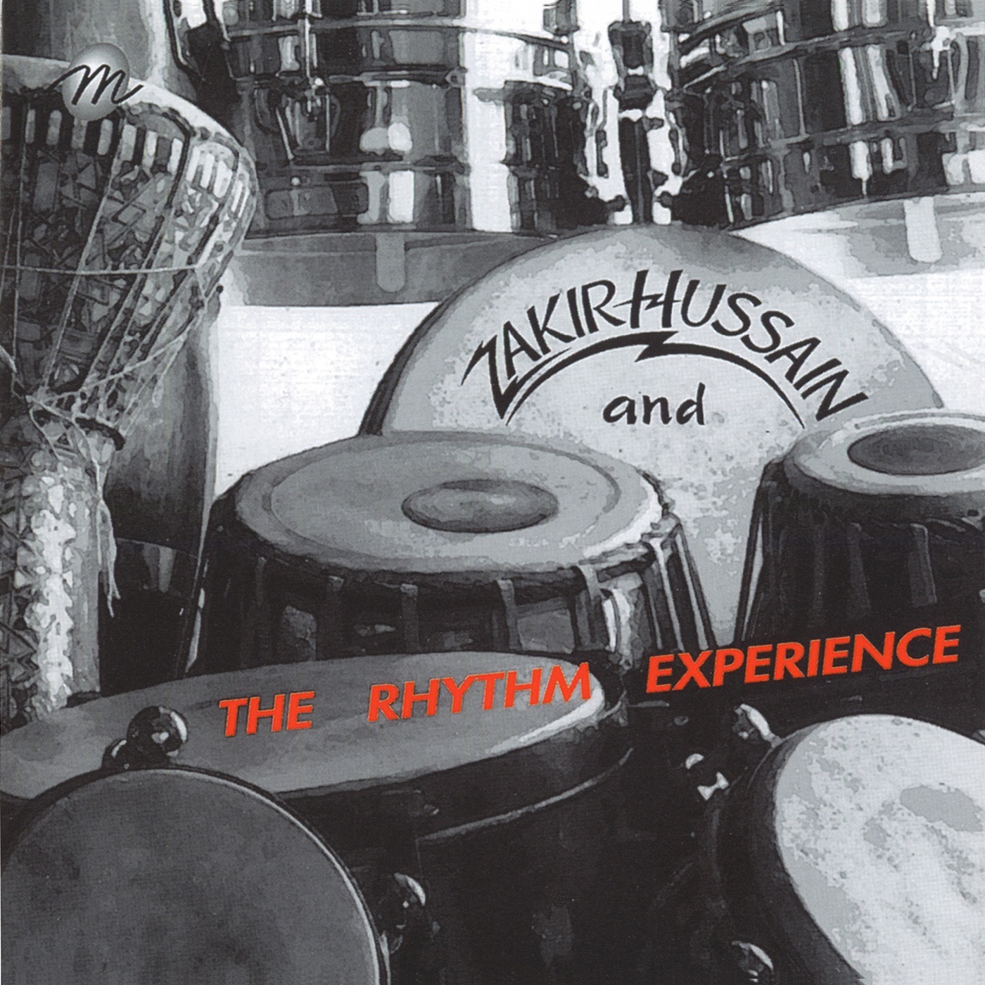 Zakir Hussain and The Rhythm Experience album cover