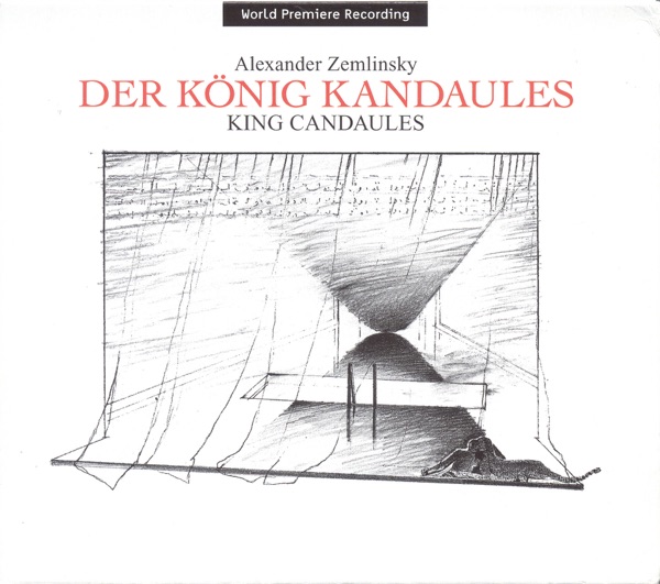 Zemlinsky: Der Konig Kandaules album cover