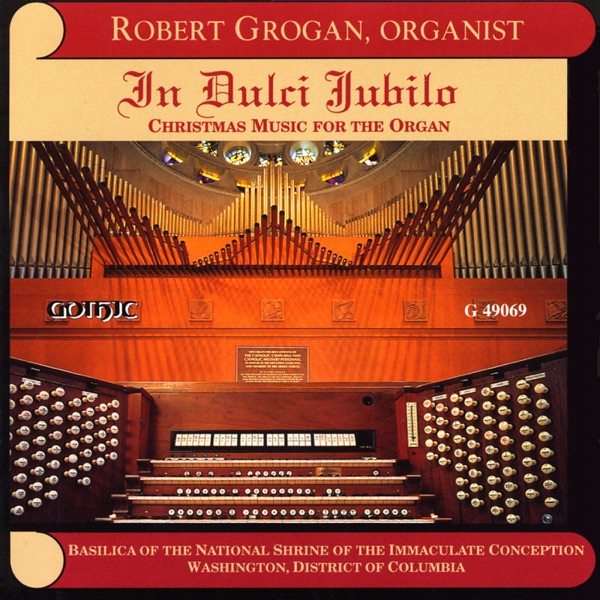 In Dulci Jubilo: Chirstmas Music for the Organ album cover