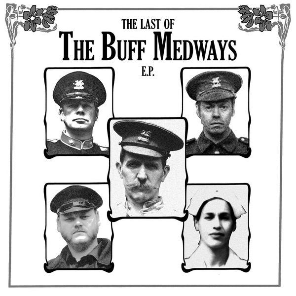 The Last of the Buff Medways EP album cover