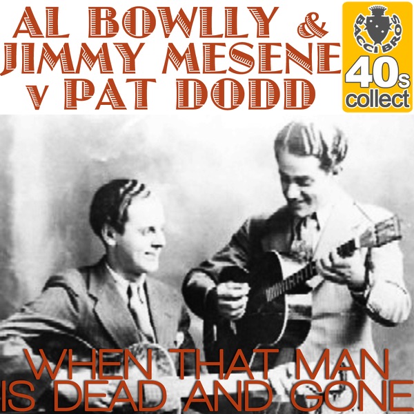 When That Man Is Dead and Gone (Remastered) - Single album cover