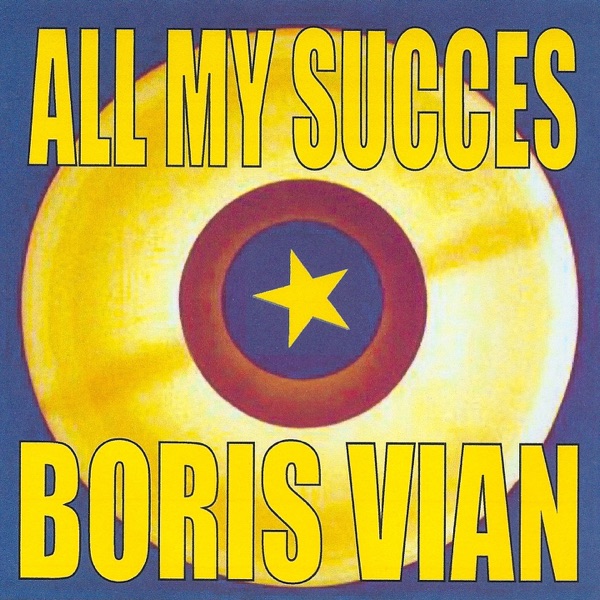 All My Succès : Boris Vian album cover