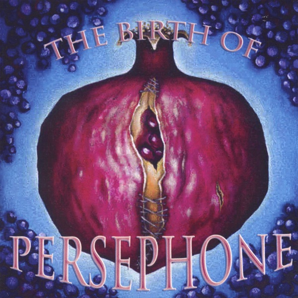 The Birth of Persephone album cover