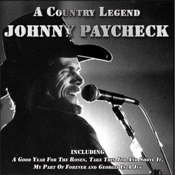 Johnny Paycheck: A Country Legend (Re-Recorded Versions) album cover