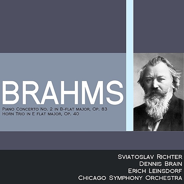 Brahms: Piano Concerto No. 2 in B-Flat Major, Op. 83 - Horn Trio in E-Flat Major, Op. 40 album cover