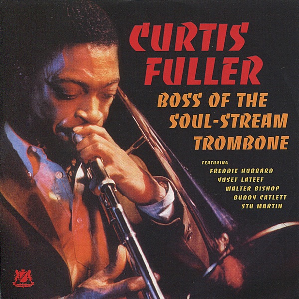 Boss of the Soul-Stream Trombone album cover
