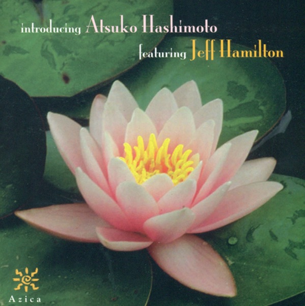 Atsuko Hashimoto Featuring Jeff Hamilton album cover