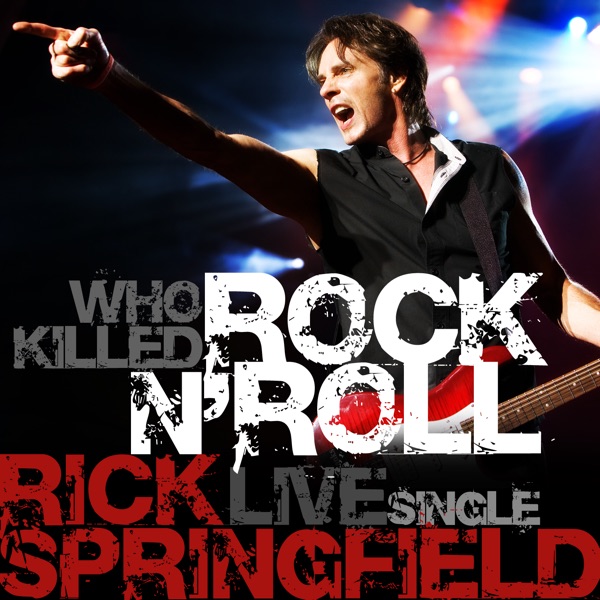 Who Killed Rock N' Roll (Live) - Single album cover