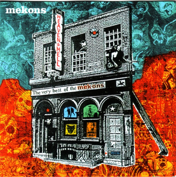 Heaven & Hell (The Very Best Of The Mekons) album cover