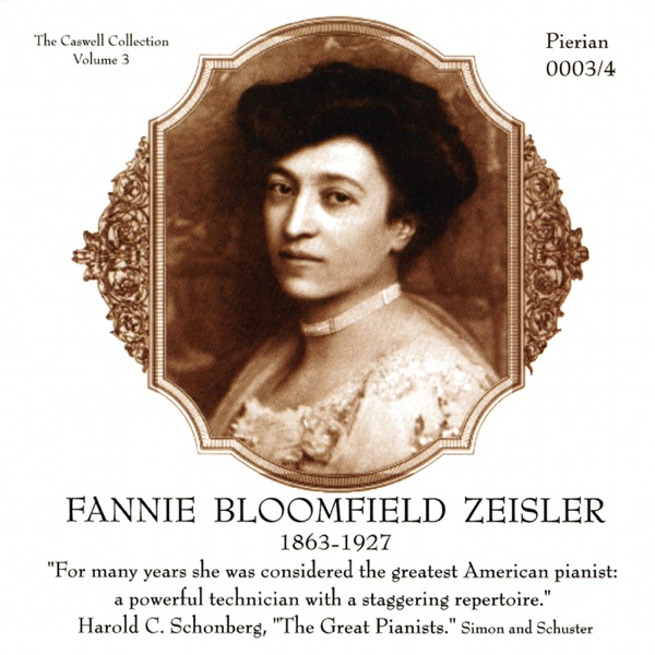 Zeisler, Fannie Bloomfield: Piano Roll Recordings album cover