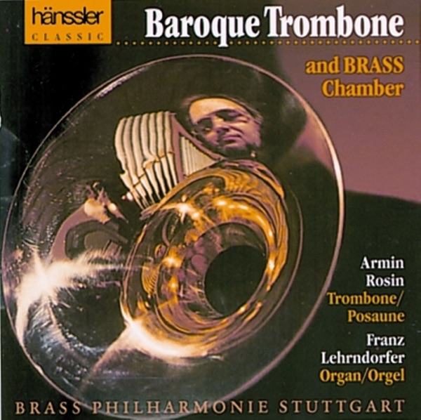 Armin, Rosin: Baroque Trombone and Brass Chamber album cover