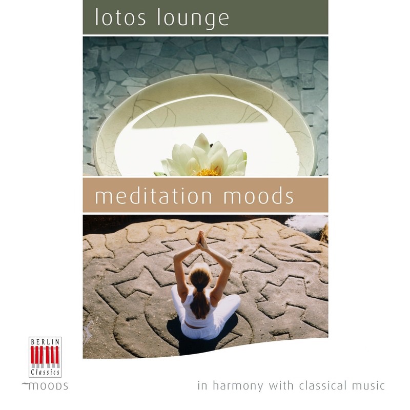 Lotos Lounge - Meditation Moods (In Harmony with Classical Music) album cover