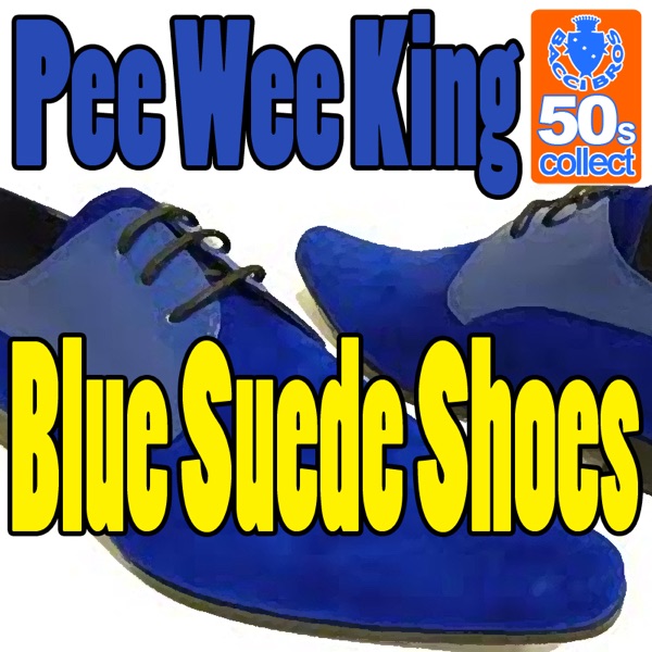 Blue Suede Shoes (Digitally Remastered) - Single album cover