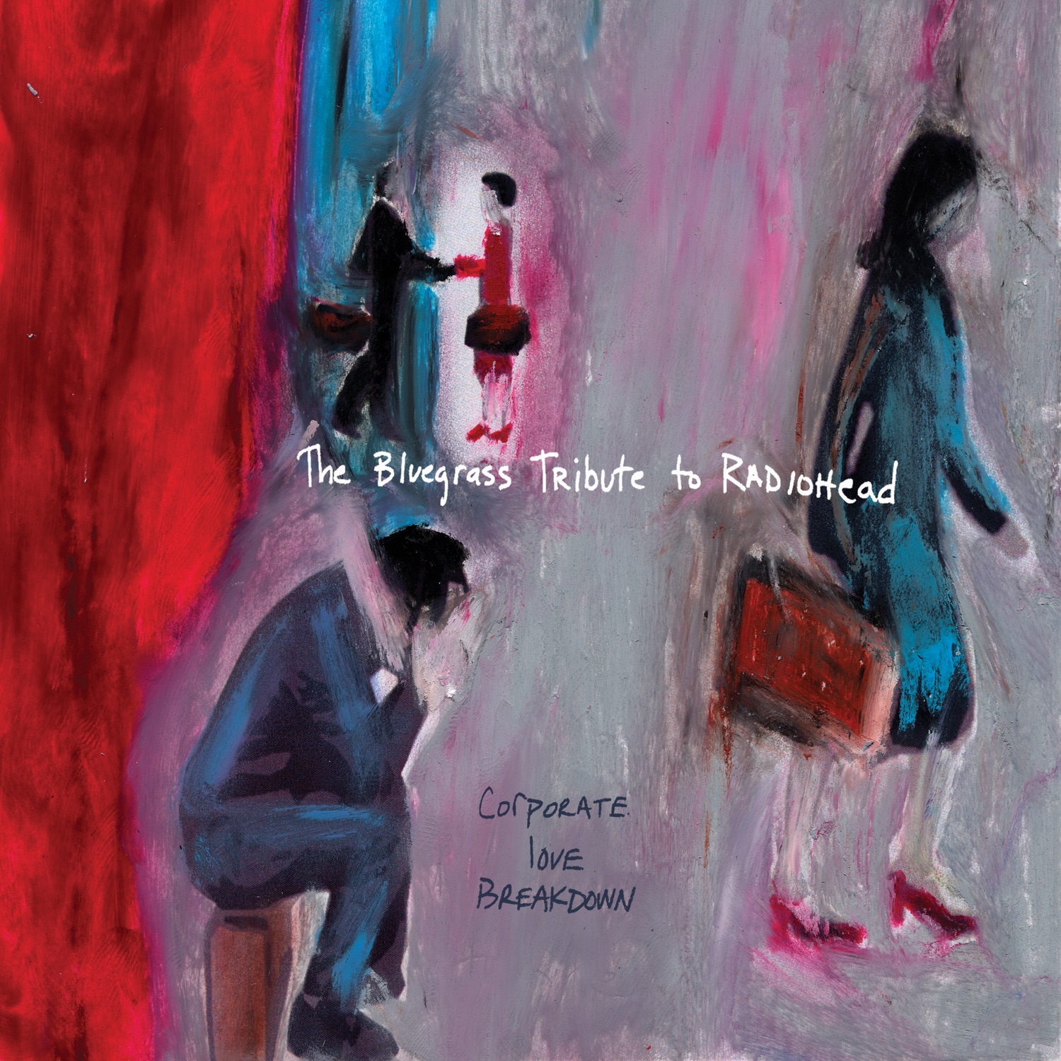 Corporate Love Breakdown: The Bluegrass Tribute to Radiohead album cover