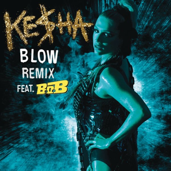 Blow (feat. B.o.B) [Remix] - Single album cover