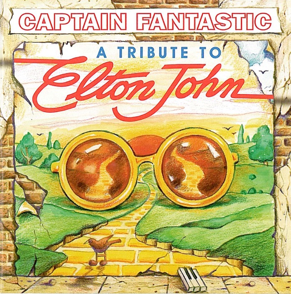 Captain Fantastic: A Tribute to Elton John album cover