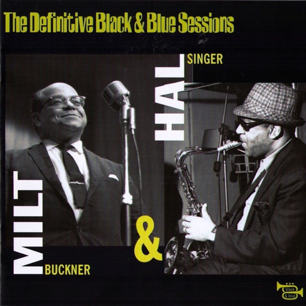 Milt & Hal (Paris, 1968) [The Definitive Black & Blue Sessions] album cover