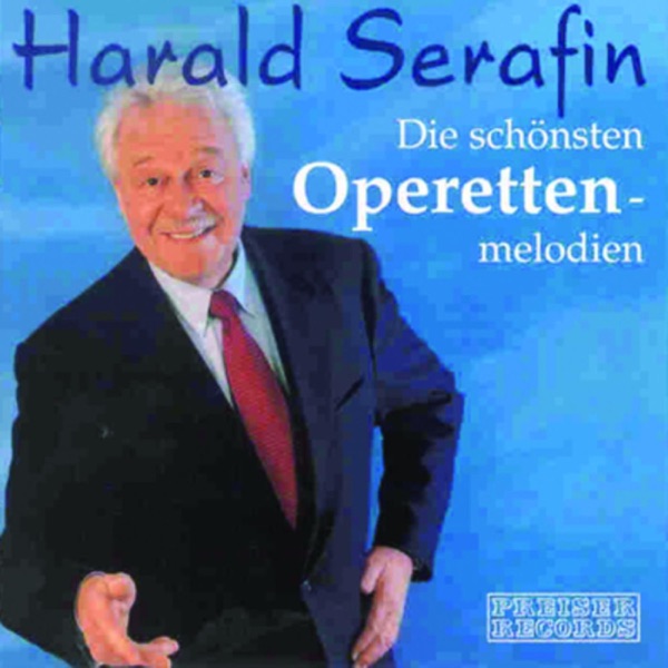 Die Schönsten Operettenmelodien - Harald Serafin album cover