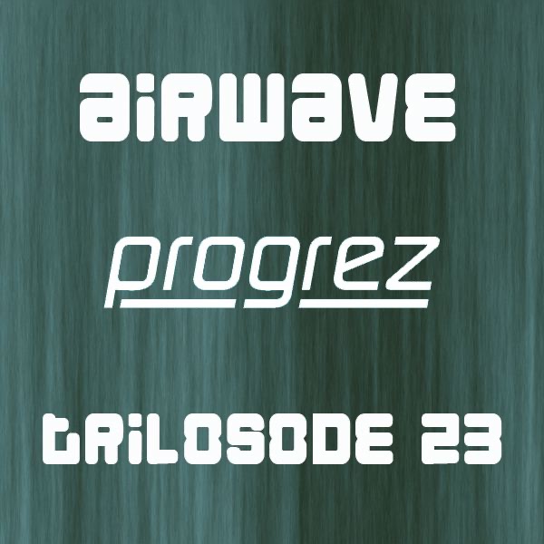 Progrez (Trilosode 23) - Single album cover
