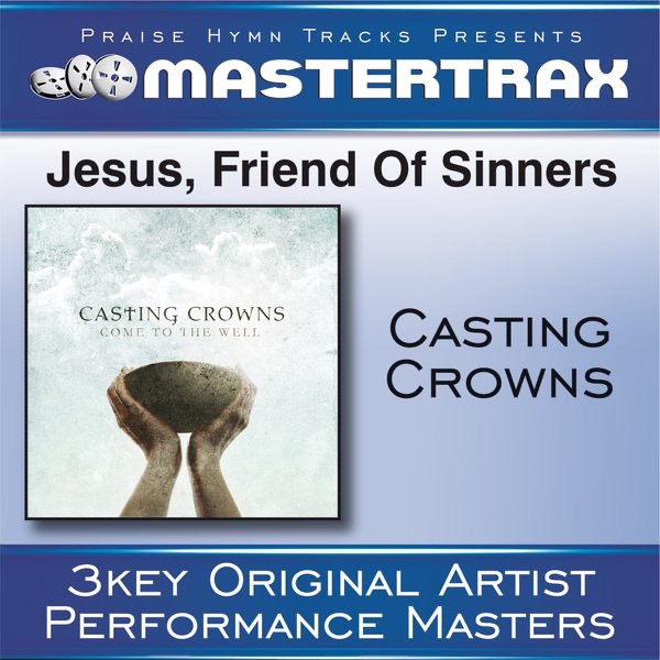 Jesus, Friend of Sinners (Performance Tracks) - EP album cover