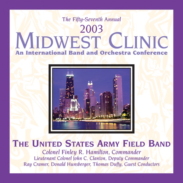 Midwest Clinic 2003 (The 57th Annual) - United States Army Field Band album cover