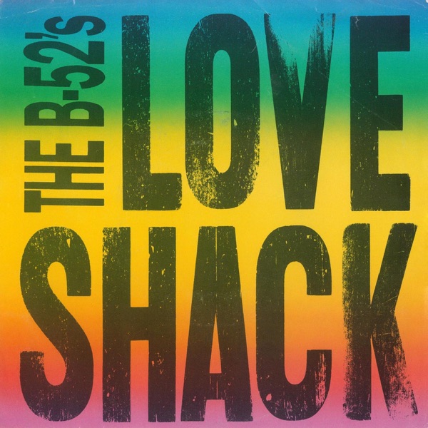 Love Shack (Edit) / Channel Z [Digital 45] - Single album cover